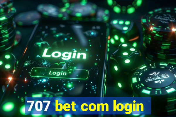 707 bet com login